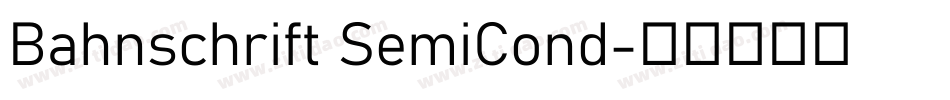 Bahnschrift SemiCond字体转换